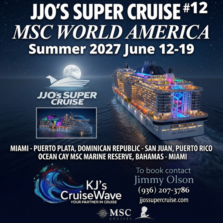 JJO's Super Cruise #12 MSC World America June 12-19, 2027